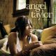 Canciones traducidas de angel taylor