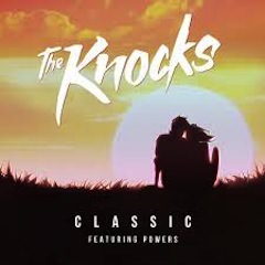 Canciones traducidas de the knocks feat. powers