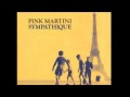Canciones traducidas de pink martini