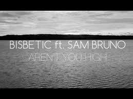 Canciones traducidas de bisbetic feat. sam bruno